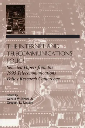 Brock / Rosston |  The Internet and Telecommunications Policy | Buch |  Sack Fachmedien