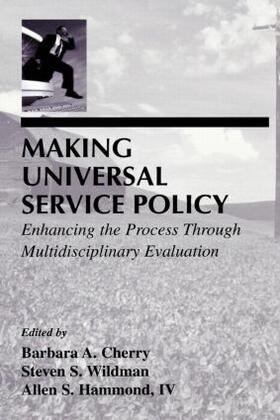 Cherry / Wildman / Hammond |  Making Universal Service Policy | Buch |  Sack Fachmedien