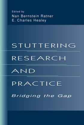 Ratner / Healey |  Stuttering Research and Practice | Buch |  Sack Fachmedien