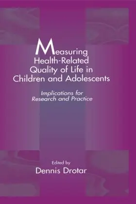 Drotar |  Measuring Health-Related Quality of Life in Children and Adolescents | Buch |  Sack Fachmedien