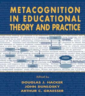 Hacker / Dunlosky / Graesser |  Metacognition in Educational Theory and Practice | Buch |  Sack Fachmedien