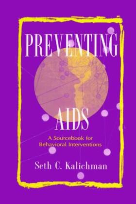 Kalichman |  Preventing Aids | Buch |  Sack Fachmedien