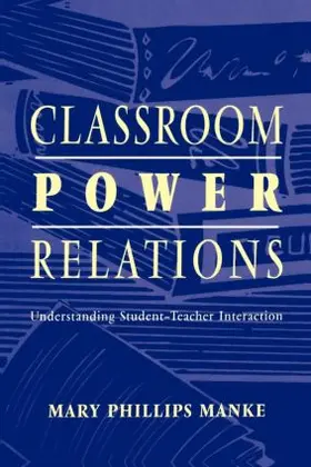 Manke |  Classroom Power Relations | Buch |  Sack Fachmedien