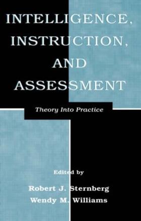 Sternberg / Williams |  Intelligence, Instruction, and Assessment | Buch |  Sack Fachmedien