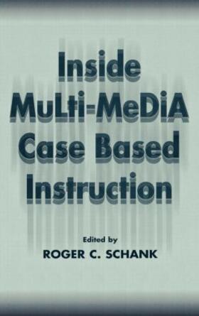 Schank |  Inside Multi-Media Case Based Instruction | Buch |  Sack Fachmedien