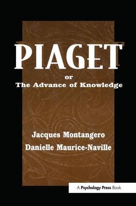 Montangero / Maurice-Naville |  Piaget Or the Advance of Knowledge | Buch |  Sack Fachmedien