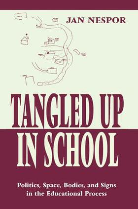 Nespor |  Tangled Up in School | Buch |  Sack Fachmedien