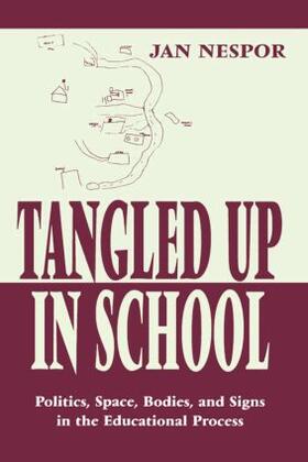 Nespor |  Tangled Up in School | Buch |  Sack Fachmedien