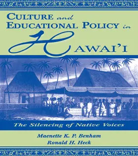 Benham / Heck |  Culture and Educational Policy in Hawai'i | Buch |  Sack Fachmedien