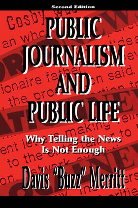 Merritt |  Public Journalism and Public Life | Buch |  Sack Fachmedien