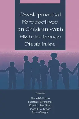 Gallimore / Bernheimer / MacMillan |  Developmental Perspectives on Children With High-incidence Disabilities | Buch |  Sack Fachmedien