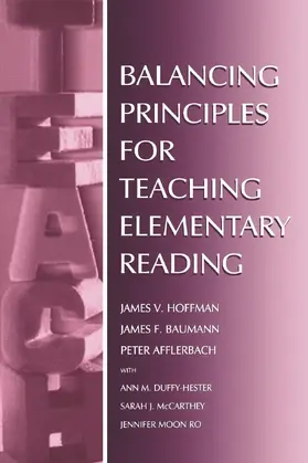 Hoffman / Afflerbach / Duffy-Hester |  Balancing Principles for Teaching Elementary Reading | Buch |  Sack Fachmedien