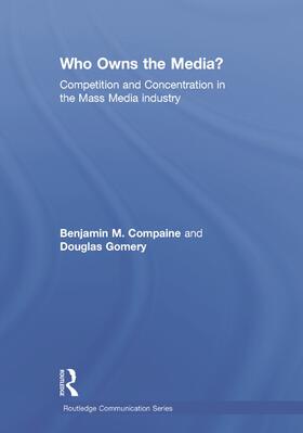 Compaine / Gomery |  Who Owns the Media? | Buch |  Sack Fachmedien