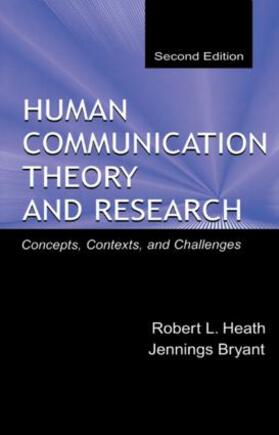 Heath / Bryant |  Human Communication Theory and Research | Buch |  Sack Fachmedien