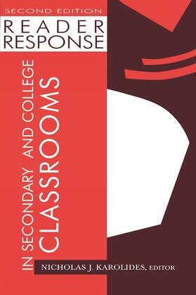 Karolides |  Reader Response in Secondary and College Classrooms | Buch |  Sack Fachmedien