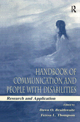 Braithwaite / Thompson |  Handbook of Communication and People With Disabilities | Buch |  Sack Fachmedien