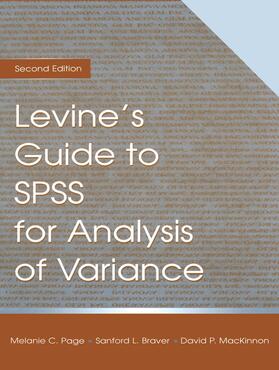 Braver / MacKinnon / Page |  Levine's Guide to SPSS for Analysis of Variance | Buch |  Sack Fachmedien