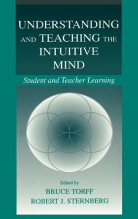 Torff / Sternberg |  Understanding and Teaching the Intuitive Mind | Buch |  Sack Fachmedien