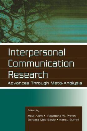 Allen / Preiss / Gayle |  Interpersonal Communication Research | Buch |  Sack Fachmedien