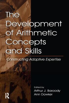 Baroody / Dowker |  The Development of Arithmetic Concepts and Skills | Buch |  Sack Fachmedien