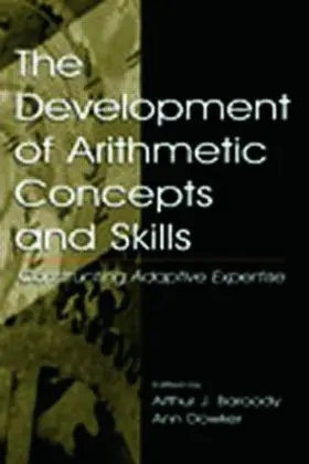 Baroody / Dowker |  The Development of Arithmetic Concepts and Skills | Buch |  Sack Fachmedien