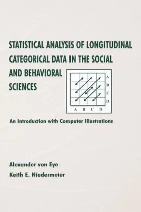 von Eye / Niedermeier |  Statistical Analysis of Longitudinal Categorical Data in the Social and Behavioral Sciences | Buch |  Sack Fachmedien