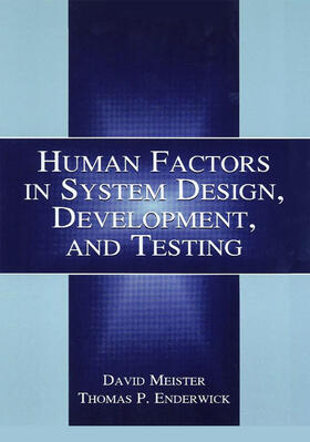 Meister / Enderwick |  Human Factors in System Design, Development, and Testing | Buch |  Sack Fachmedien