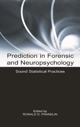 Franklin |  Prediction in Forensic and Neuropsychology | Buch |  Sack Fachmedien