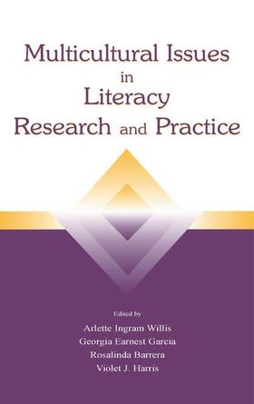 Willis / Garcia / Barrera |  Multicultural Issues in Literacy Research and Practice | Buch |  Sack Fachmedien