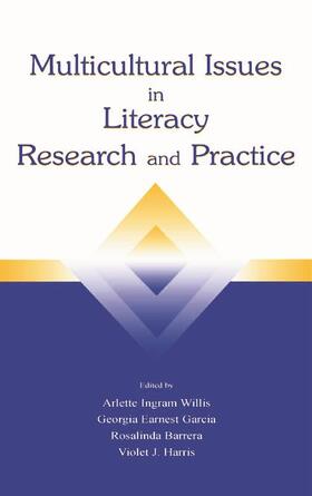 Willis / Garcia / Barrera |  Multicultural Issues in Literacy Research and Practice | Buch |  Sack Fachmedien