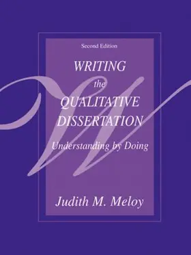 Meloy |  Writing the Qualitative Dissertation | Buch |  Sack Fachmedien