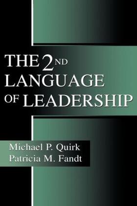 Quirk / Fandt |  The 2nd Language of Leadership | Buch |  Sack Fachmedien