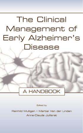 Mulligan / Van der Linden / Juillerat |  The Clinical Management of Early Alzheimer's Disease | Buch |  Sack Fachmedien