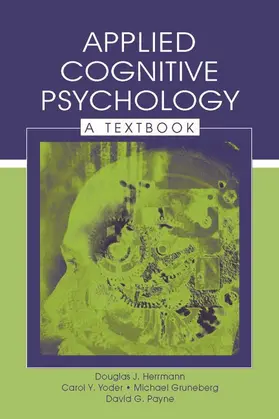 Herrmann / Yoder / Gruneberg |  Applied Cognitive Psychology | Buch |  Sack Fachmedien