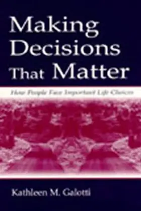 Galotti |  Making Decisions That Matter | Buch |  Sack Fachmedien