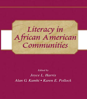 Harris / Kamhi / Pollock |  Literacy in African American Communities | Buch |  Sack Fachmedien