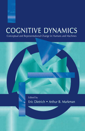 Dietrich / Markman |  Cognitive Dynamics | Buch |  Sack Fachmedien