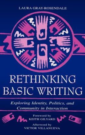 Gray-Rosendale |  Rethinking Basic Writing | Buch |  Sack Fachmedien