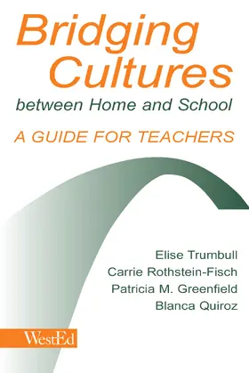 Trumbull / Rothstein-Fisch / Greenfield |  Bridging Cultures Between Home and School | Buch |  Sack Fachmedien