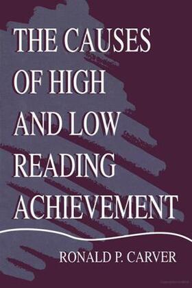 Carver |  The Causes of High and Low Reading Achievement | Buch |  Sack Fachmedien