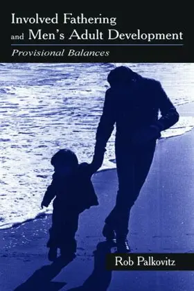 Palkovitz |  Involved Fathering and Men's Adult Development | Buch |  Sack Fachmedien