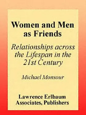 Monsour |  Women and Men As Friends | Buch |  Sack Fachmedien