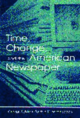Sylvie / Witherspoon |  Time, Change, and the American Newspaper | Buch |  Sack Fachmedien