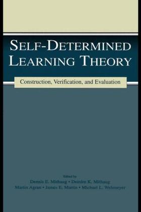 Mithaug / Agran / Martin |  Self-determined Learning Theory | Buch |  Sack Fachmedien