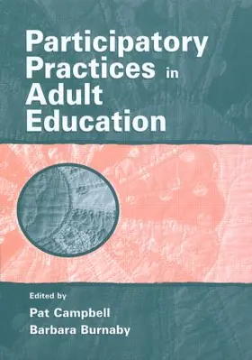 Burnaby / Campbell |  Participatory Practices in Adult Education | Buch |  Sack Fachmedien