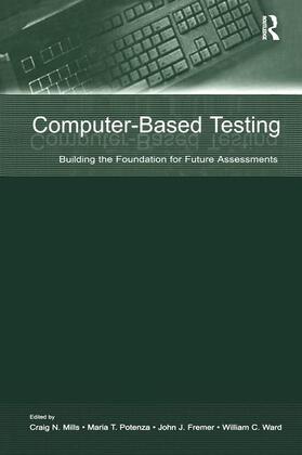 Mills / Potenza / Fremer |  Computer-Based Testing | Buch |  Sack Fachmedien