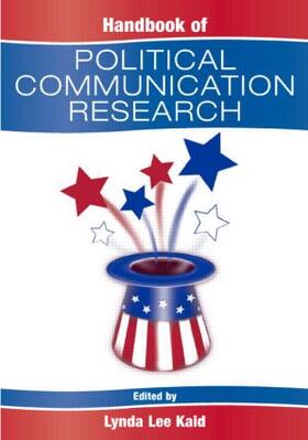 Kaid |  Handbook of Political Communication Research | Buch |  Sack Fachmedien