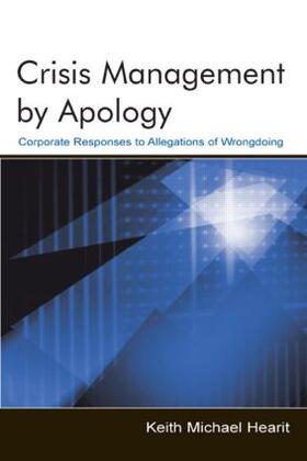 Hearit |  Crisis Management By Apology | Buch |  Sack Fachmedien
