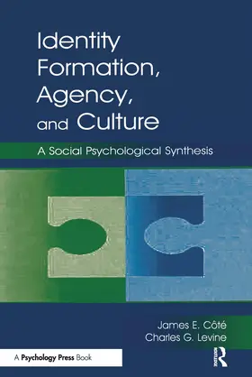 Cote / Levine |  Identity, Formation, Agency, and Culture | Buch |  Sack Fachmedien