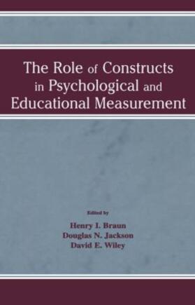 Braun / Jackson / Wiley |  The Role of Constructs in Psychological and Educational Measurement | Buch |  Sack Fachmedien